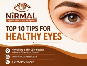 Top 10 Tips for Healthy Eyes: Your Complete Vision Protection Guide